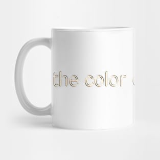 the color of my future Mug